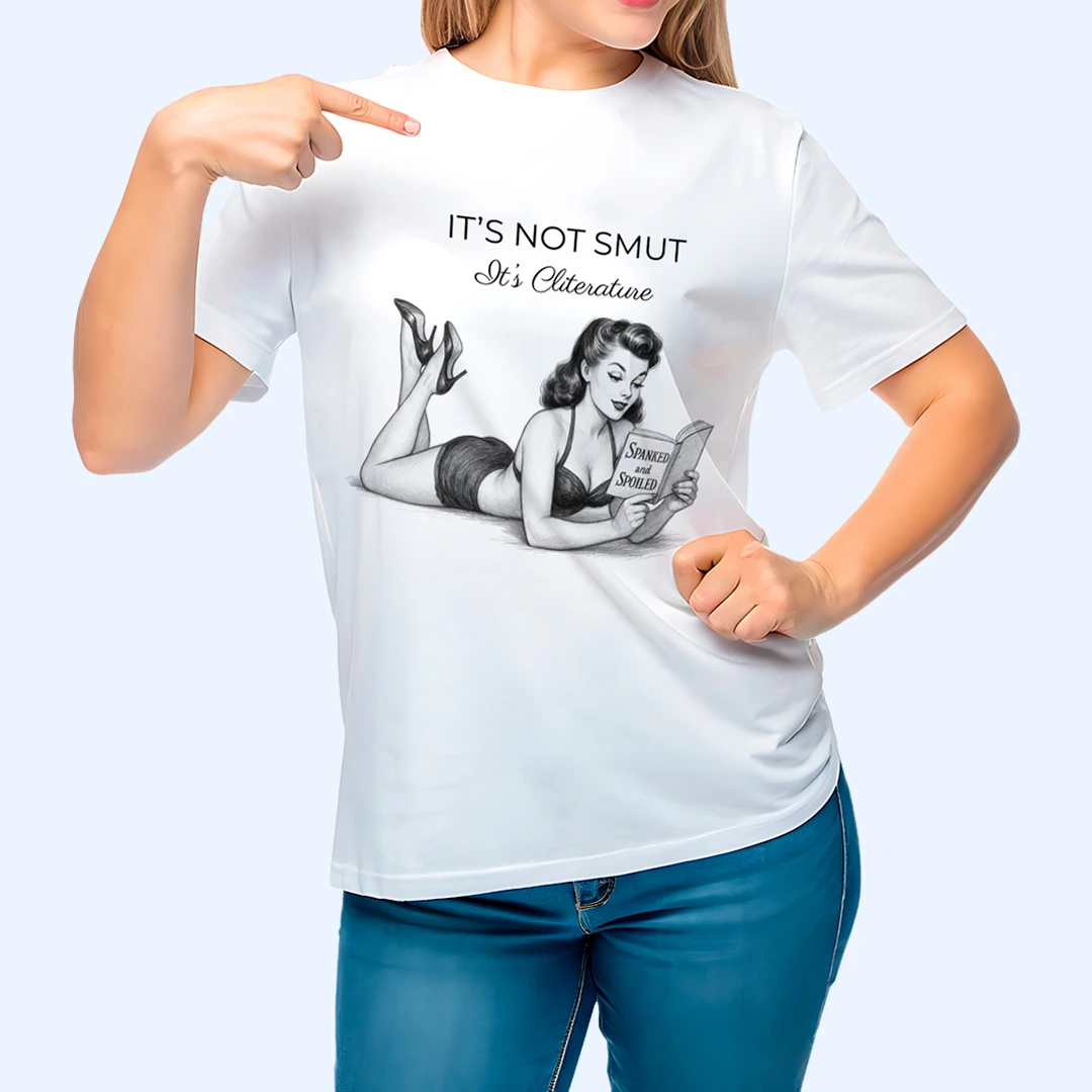 It's Not Smut It's Literature - T-Shirt