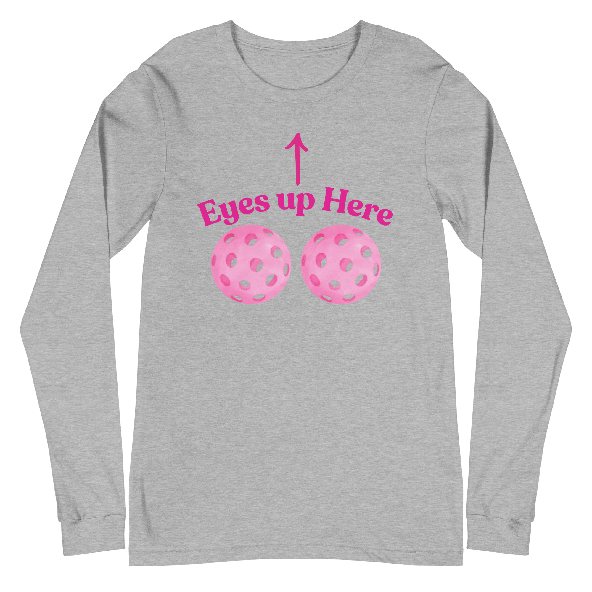 Eyes up here / Long Sleeve - Image 12
