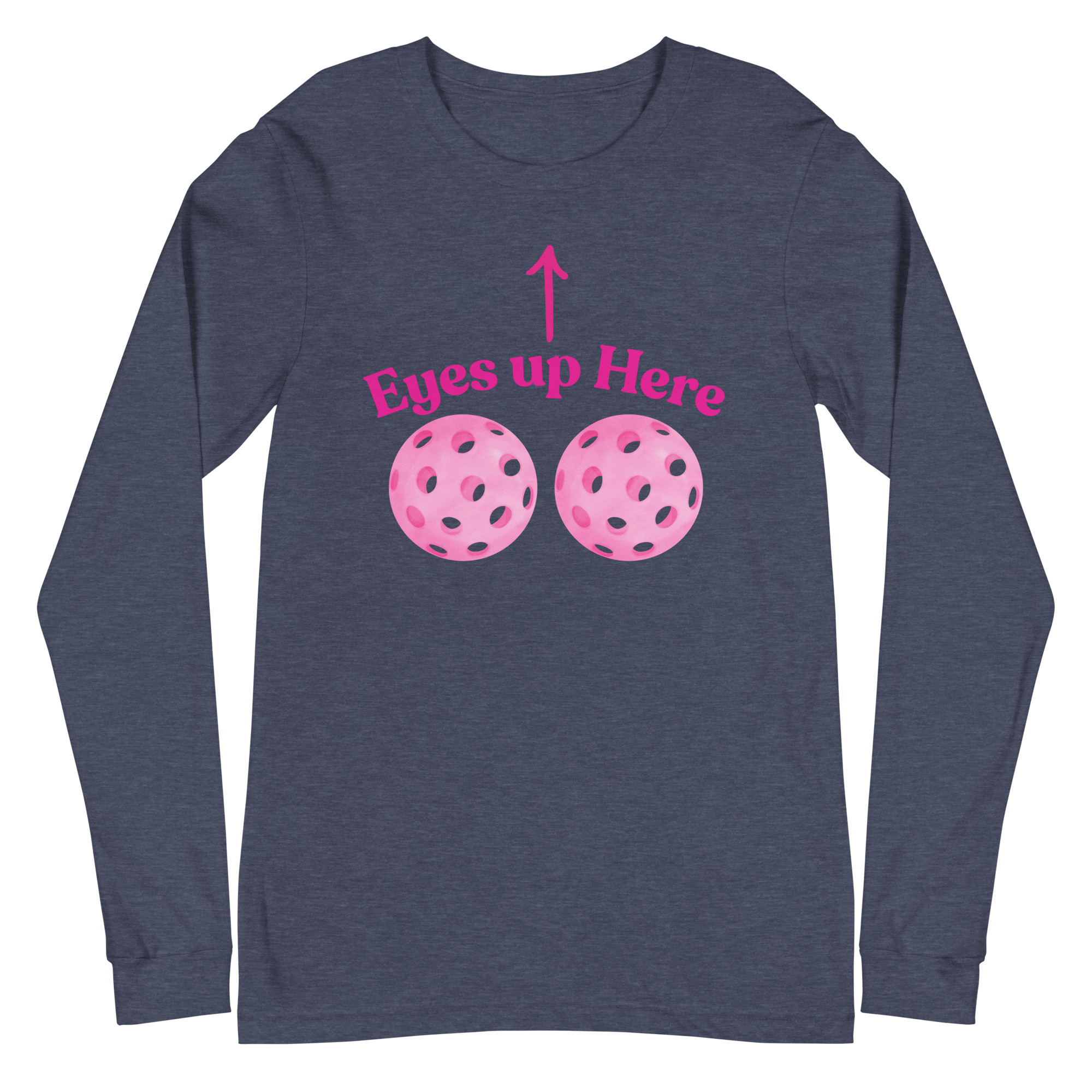 Eyes up here / Long Sleeve - Image 8