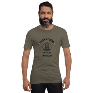 Touch My Beard and Tell Me I’m Pretty