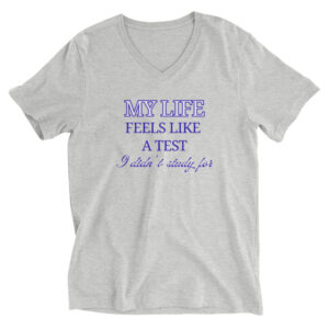 My Life Feels Like a Test I Didn’t Study For