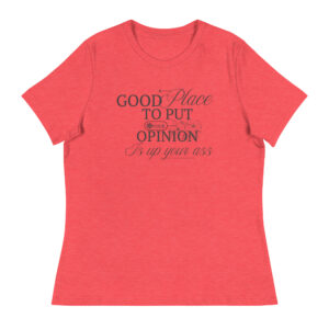 Women's - A Good Place To Put Your Opinion