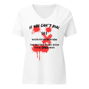 Women's - If you can't dial 911 with stab wounds