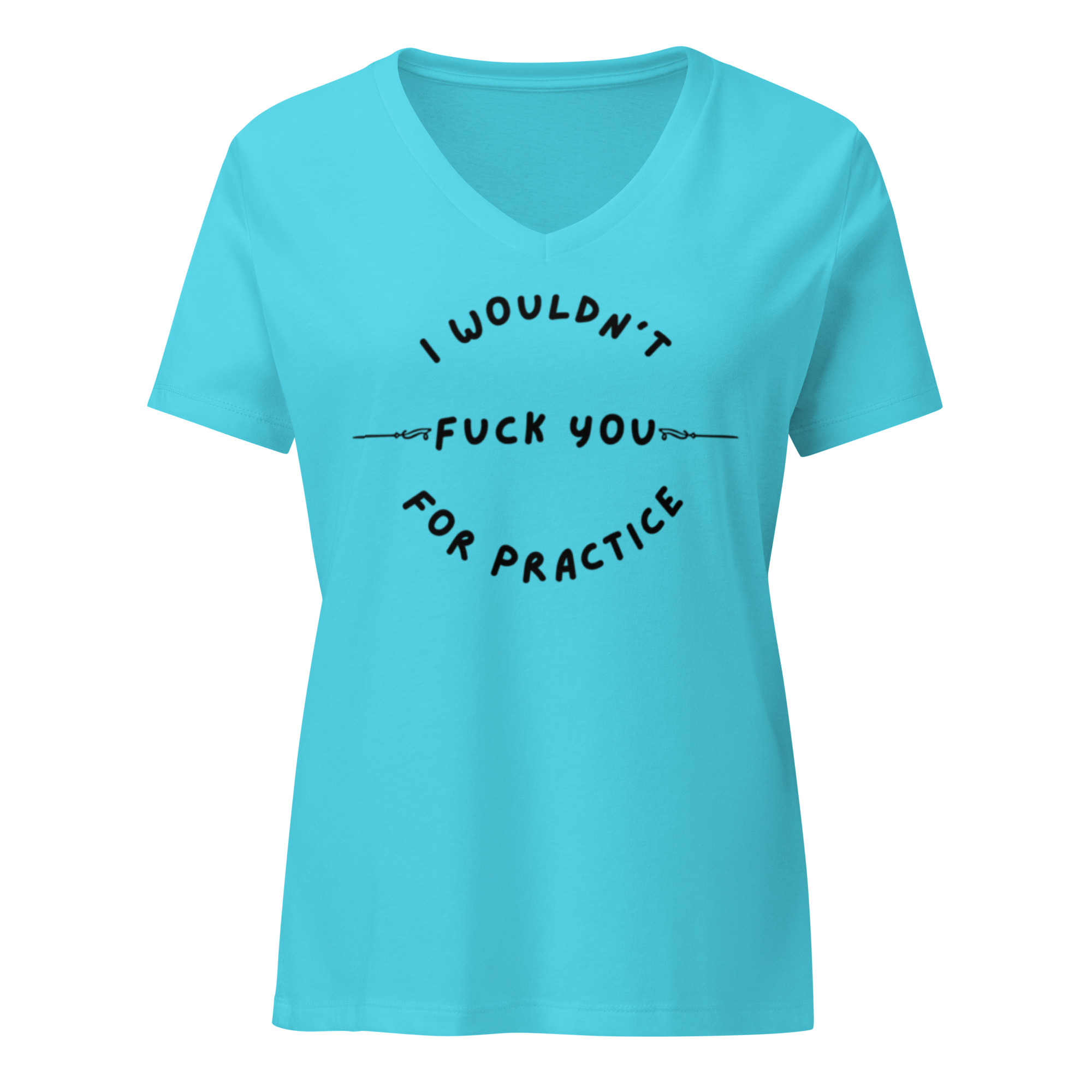 Women's - I wouldn't fuck you for practice - Image 4
