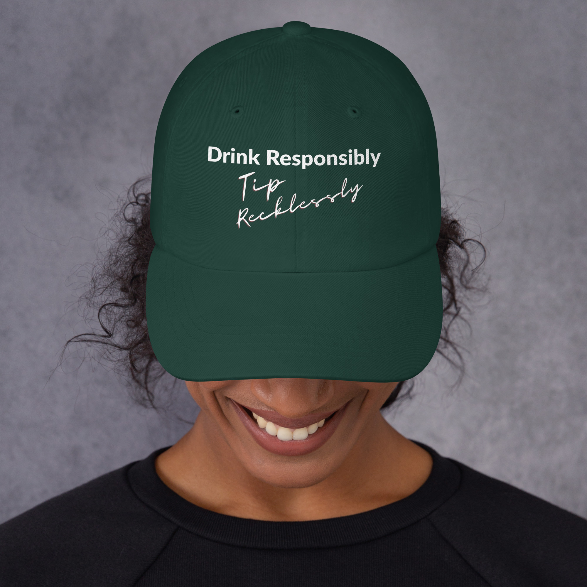 Drink Responsibly - Tip Recklessly - Image 5