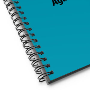 Things I was right about....Again-Spiral notebook