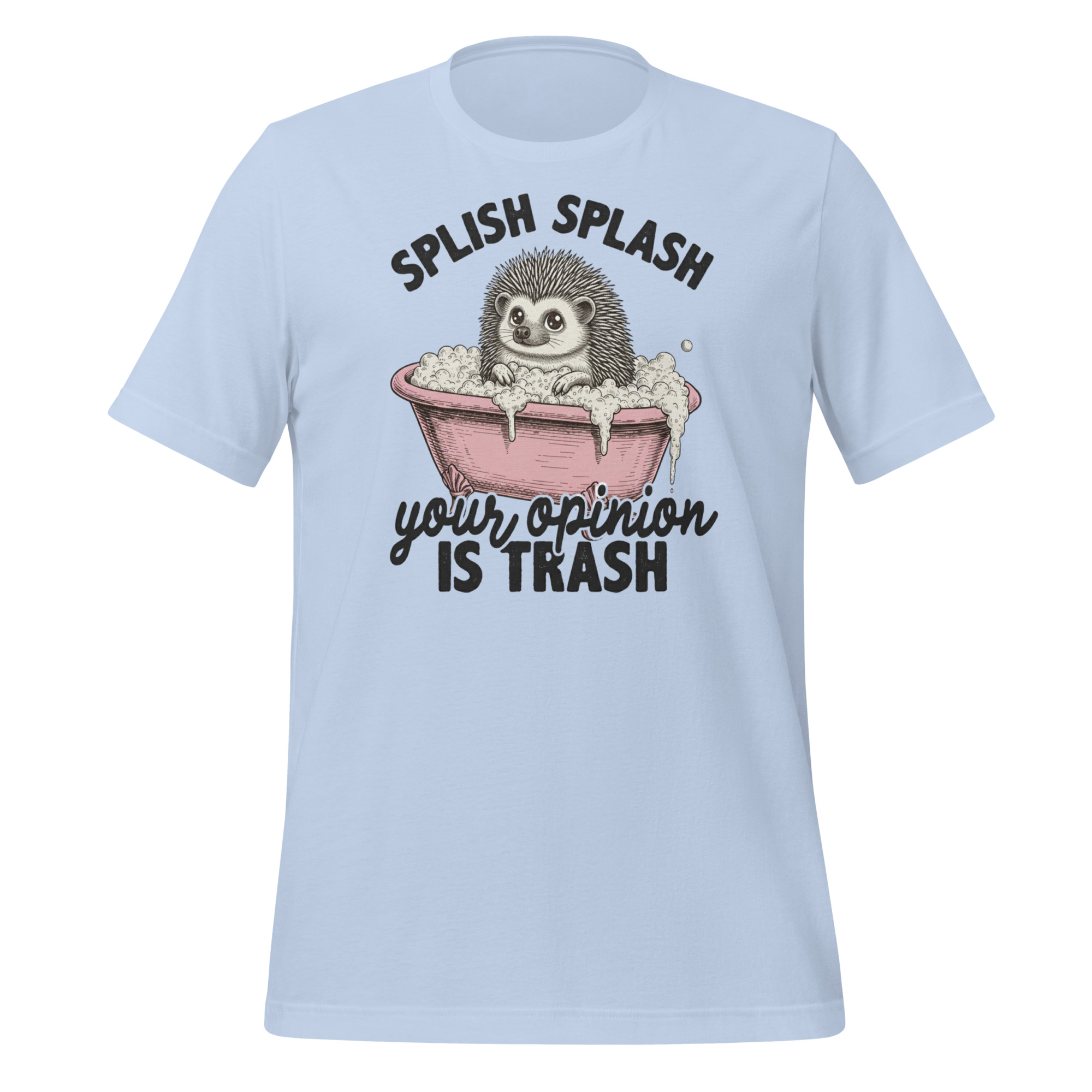 Splish Splash Your Opinion Is Trash - Image 5