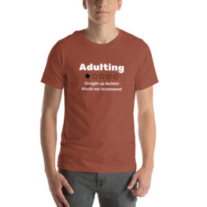 Adulting - do not recommend
