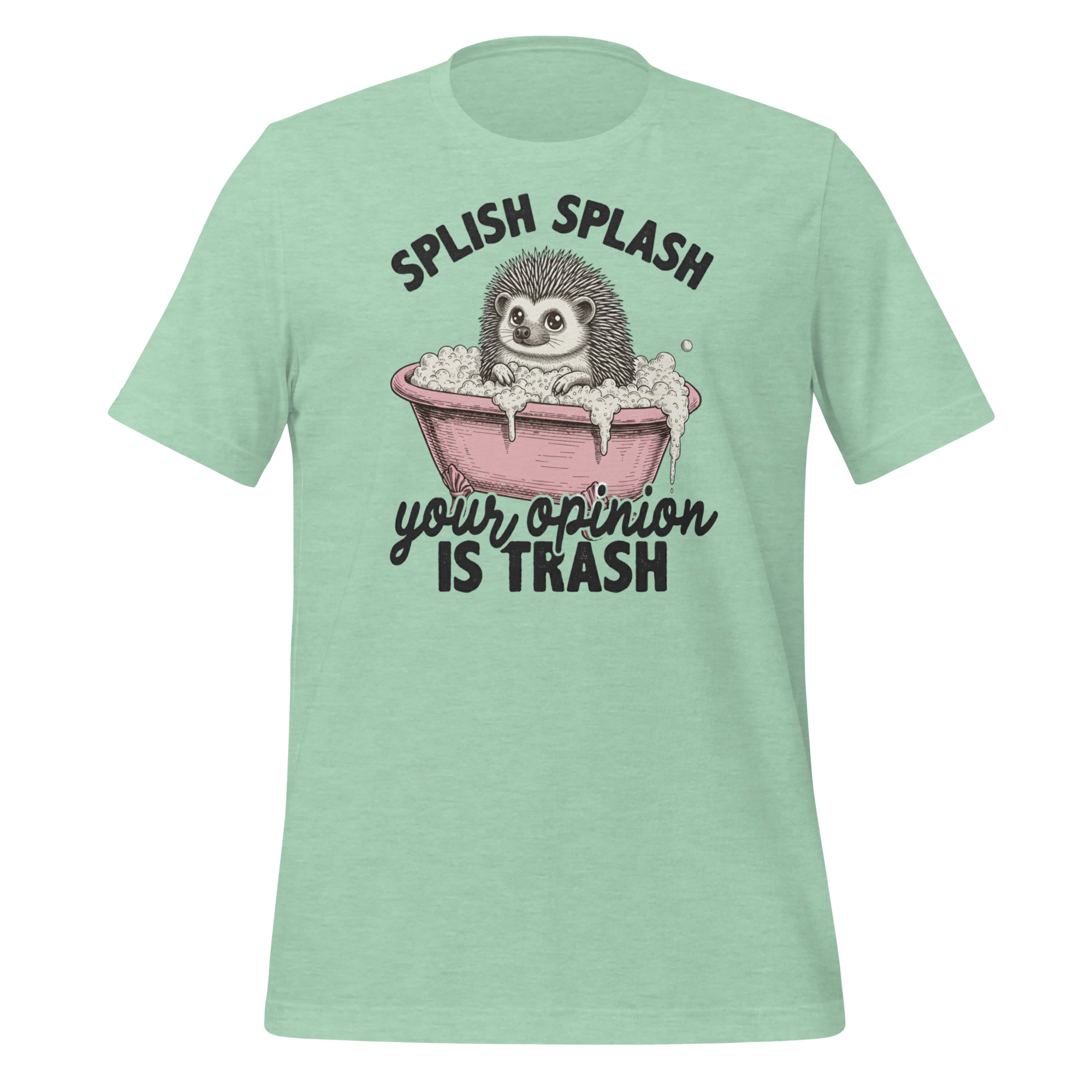 Splish Splash Your Opinion Is Trash - Image 3