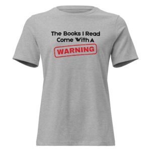 The Books I Read Come With a Warning - Women's Crew