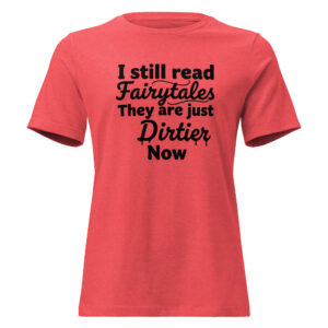 I still read fairytales - Women's