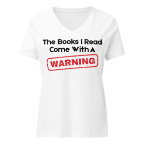 The Books I Read Come With a Warning - Women's
