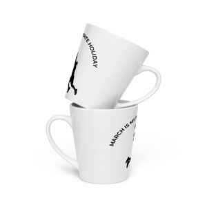 March is my favorite - Latte mug