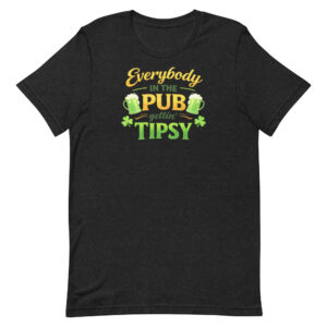 Everybody in the Bar gettin' Tipsy