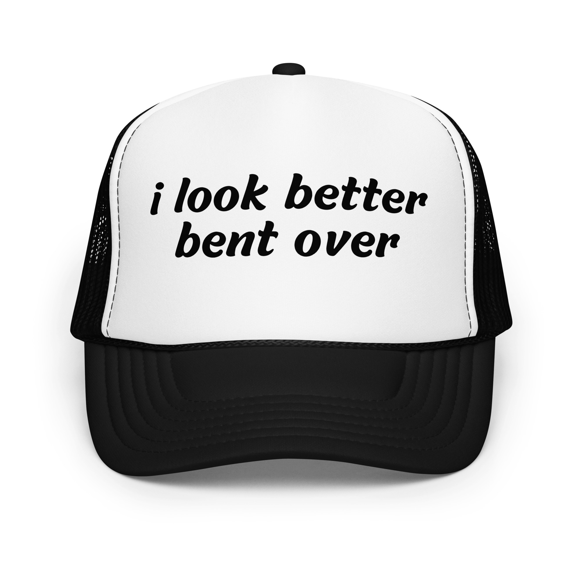 I look better bent over