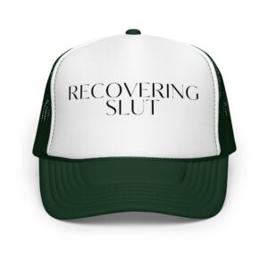 Recovering Slut