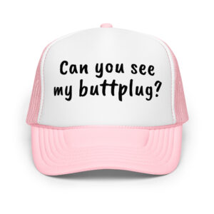 Can you see my buttplug