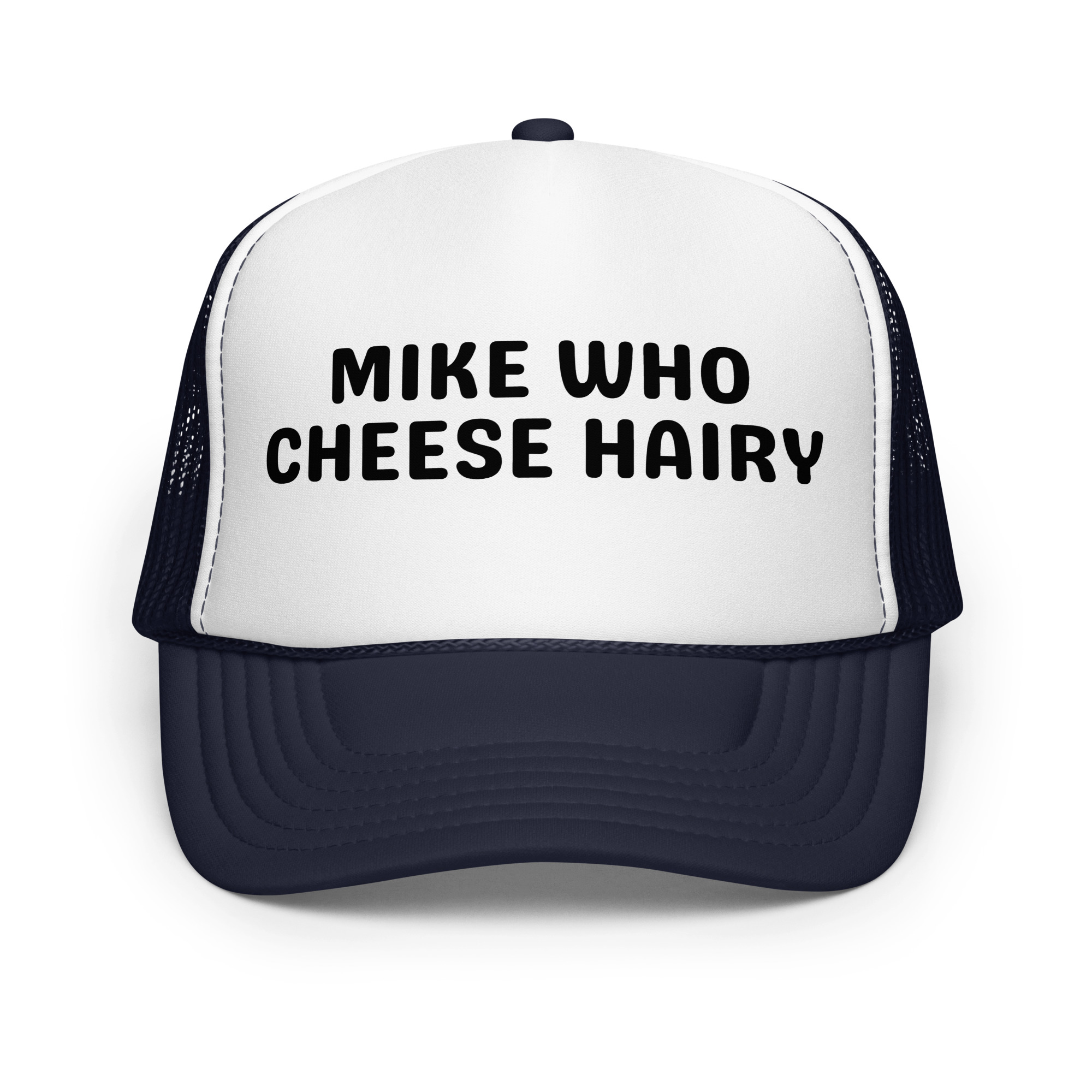 Mike who cheese hairy