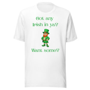 Got any Irish in ya?